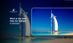 best time for Indians to visit Dubai | best time to visit Dubai from India Blog Banner By Dubai Visit Visa