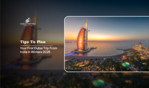 Dubai trip from India | plan a Dubai winter trip from India Blog Banner by Dubai Visit Visa