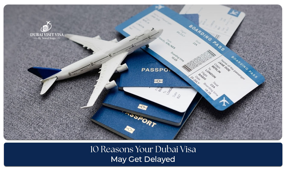 Dubai visa application processing delay
