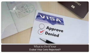 UAE visa application rejection process