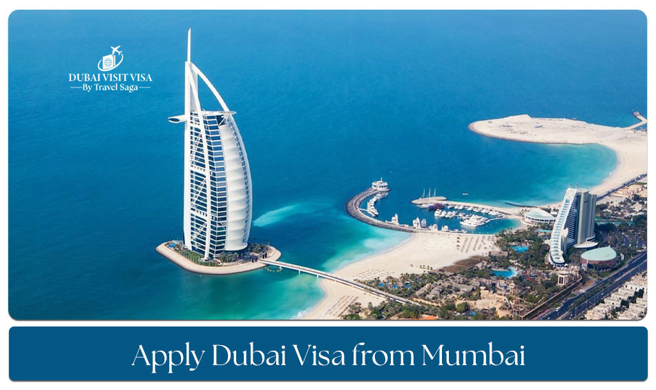 Dubai visa from Mumbai online application process for Indian travellers
