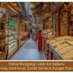 Dubai shopping tips for travelers from India