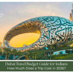 Dubai travel budget guide for Indian travelers in 2026, covering costs for food, hotels, transport, and attractions.