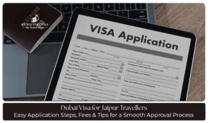 Travellers from Jaipur preparing Dubai visa documents for their trip to Dubai.