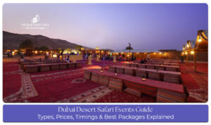 Dubai desert safari events guide featuring adventure activities and cultural entertainment