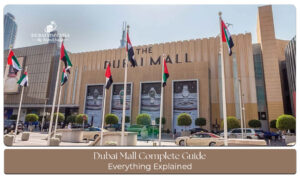 Dubai Mall featuring luxury shopping, attractions, dining, and entertainment