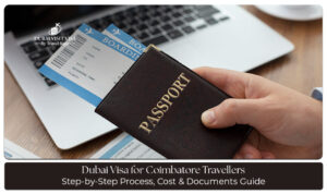 Dubai visa for Coimbatore travellers with application steps and document requirements