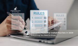 UAE Entry Rules for Indian Tourists in 2026 with latest travel updates