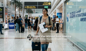 Dubai visa without hotel booking.