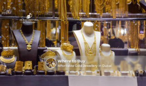 Affordable gold jewellery shopping in Dubai Gold Souk.